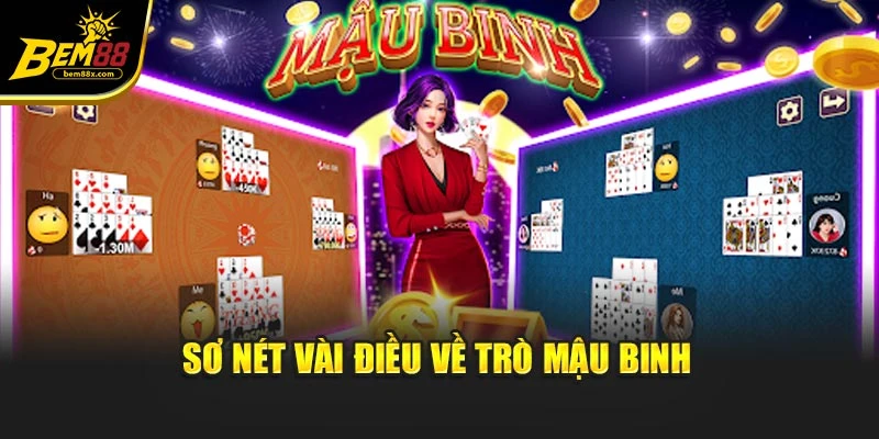 Sơ nét vài điều về trò Mậu Binh